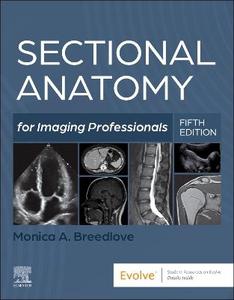 Sectional Anatomy for Imaging Professionals