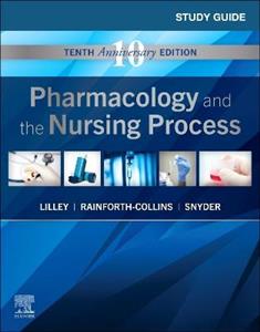 SG for Pharmacology amp; Nursing Process 10