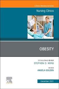Obesity, An Issue of Nursing Clinics - Click Image to Close