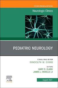 Pedia Neurology, An Issue of Neuro Clin - Click Image to Close