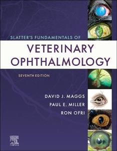Slatter's Fundamentals of Veterinary Ophthalmology