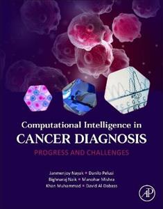 Computational Intelligence in Cancer Diagnosis , Progress and Challenges - Click Image to Close