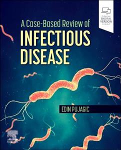 A Case-Based Review of Infectious Diseas