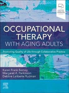 Occupational Therapy with Aging Adults: Promoting Quality of Life through Collaborative Practice - Click Image to Close