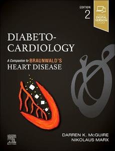 Diabeto-Cardiology: A Companion to Braunwald's Heart Disease