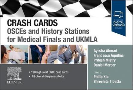 Crash Cards: OSCEs and History Stations for Medical Finals and UKMLA