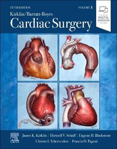 Kirklin/Barratt-Boyes Cardiac Surgery Volume 1