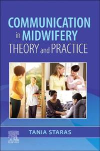 Communication in Midwifery: Theory and Practice - Click Image to Close