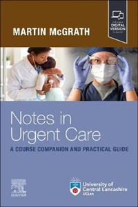 Notes in Urgent Medical Care - Click Image to Close