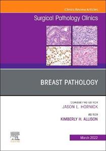 An Issue of Surgical Pathology Clinics