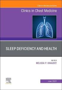 Sleep Deficiency and Health, An Issue of - Click Image to Close