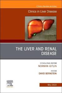 The Liver and Renal Disease, An Issue of