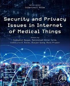 Security and Privacy Issues in Internet of Medical Things - Click Image to Close