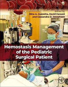 Hemostasis Management of the Pediatric Surgical Patient - Click Image to Close