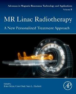 MR Linac Radiotherapy , A New Personalized Treatment Approach - Click Image to Close