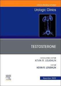 Testosterone An Issue of Urologic Clinic - Click Image to Close