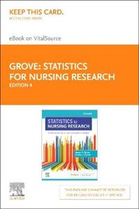 Statistics for Nursing Research - Elsevier eBook on Vitalsource (Retail Access Card): a Workbook for Evidence-Based Prac