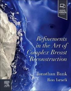 Challenging Cases in Breast Reconstruction: Restored: the Art and Science of Reconstruction