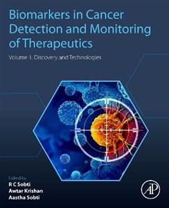 Biomarkers in Cancer Detection and Monitoring of Therapeutics: Volume 1: Discovery and Technologies - Click Image to Close