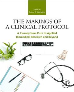 The Makings of a Clinical Protocol: A Journey from Pure to Applied Biomedical Research and Beyond - Click Image to Close
