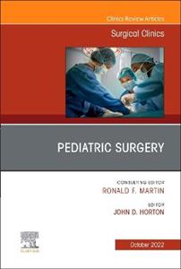 Pediatric Surgery, An Issue of Surgical - Click Image to Close