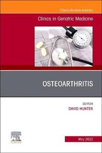 Osteoarthritis, An Issue of Clinics in G - Click Image to Close