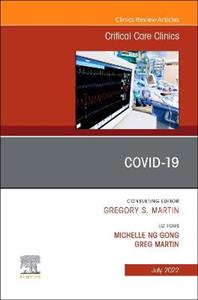 COVID-19 An Issue of Critical Care