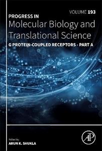 G Protein-Coupled Receptors - Part A , Volume193 - Click Image to Close