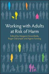 Working with Adults at Risk from Harm