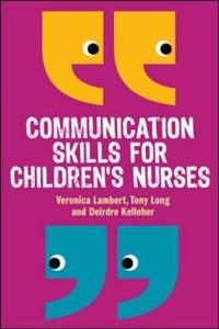 Communication Skills for Children's Nurses