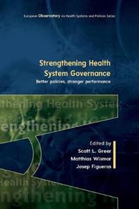 Strengthening Health System Governance: Better Policies, Stronger Performance - Click Image to Close