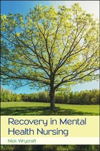 Recovery in Mental Health Nursing - Click Image to Close