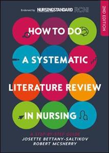How to Do a Systematic Literature Review in Nursing: A Step-by-Step Guide - Click Image to Close