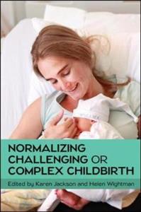 Normalizing Challenging or Complex Childbirth - Click Image to Close