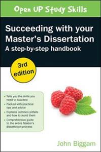 Succeeding with Your Master's Dissertation: A Step-By-Step Handbook - Click Image to Close