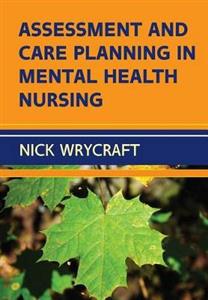 Assessment and Care Planning in Mental Health Nursing - Click Image to Close