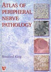An Atlas of Peripheral Nerve Pathology