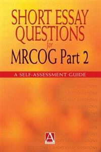 Short Essay Questions for the MRCOG Part 2