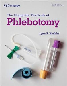 COMPLETE TEXTBOOK OF PHLEBOTOMY - Click Image to Close