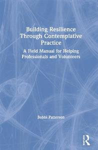 Building Resilience Through Contemplative Practice - Click Image to Close