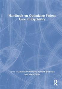 Handbook on Optimizing Patient Care in Psychiatry - Click Image to Close