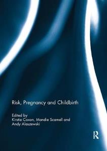 Risk, Pregnancy and Childbirth - Click Image to Close