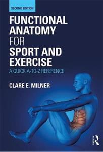Functional Anatomy for Sport and Exercise: A Quick A-to-Z Reference - Click Image to Close