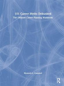 101 Career Myths Debunked - Click Image to Close