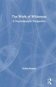 The Work of Whiteness