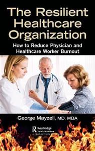 The Resilient Healthcare Organization - Click Image to Close