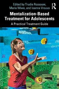 Mentalization-Based Treatment for Adolescents - Click Image to Close