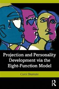 Projection and Personality Development via the Eight-Function Model - Click Image to Close