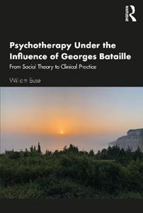 Psychotherapy Under the Influence of Georges Bataille - Click Image to Close