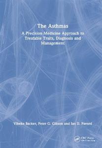 The Asthmas: A Precision Medicine Approach to Treatable Traits, Diagnosis and Management - Click Image to Close